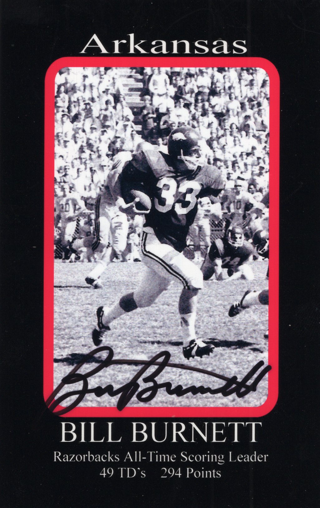 Bill Burnett Black & White Autograph Photo Arkansas Razorbacks Football 4" x 6"